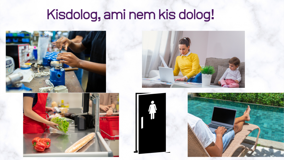 Kisdolog, ami nem kis dolog!